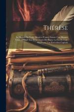 Thérèse; La Maison Du Vent; Histoires Vraies; Encore Une Histoire Vraie; Offland; Les Trois Chants Du Bossu; La Fin De L'air; Angélique; Une Exécution af Anonymous