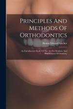 Principles And Methods Of Orthodontics af Benno Edward Lischer