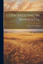 Corn Breeding In Minnesota af Coates Preston Bull