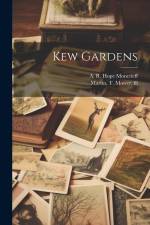 Kew Gardens af A. R. Hope (Ascott Robert Moncrieff