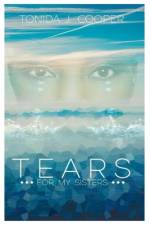 Tears for My Sisters af Tonida Jacqueline Cooper