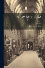 New Museum; Volume 1 af John Cotton Dana