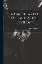 Om Kreditavtal Enlight Svensk Civilrätt ...... af John Adolf Ask