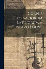 Corpus Glossariorum Latinorum a Gustavo Loewe; Volume 2 af Anonymous