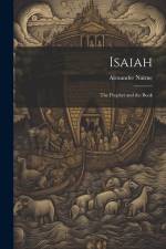 Isaiah: The Prophet and the Book af Alexander Nairne