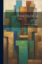 Pascologia: Overo Discoro Della Pasca... af David Nieto