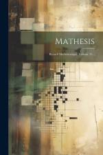 Mathesis: Recueil Mathématique, Volume 35... af Anonymous