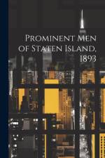 Prominent Men of Staten Island, 1893 af Anonymous