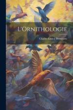 L'Ornithologie af Charles Lucien Bonaparte