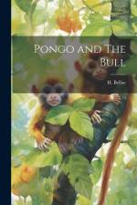 Pongo and The Bull af H. Belloc