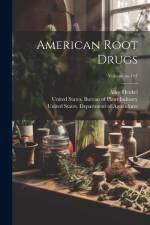 American Root Drugs; Volume no.107 af Alice Henkel