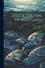 List Of The Fish Of Maryland af P. R. Uhler