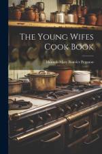 The Young Wifes Cook Book af Hannah Mary Bouvier Peterson