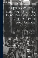 A Journey From London to Genoa Through England Portugal Spain and France af Joseph Baretti