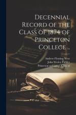 Decennial Record of the Class of 1874 of Princeton College .. af Thomas Henry Atherton