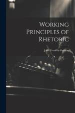 Working Principles of Rhetoric af John Franklin Genung