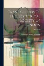 Transactions Of The Obstetrical Society Of London; Volume 38 af Obstetrical Society of London