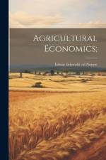 Agricultural Economics; af Edwin Griswold Nourse