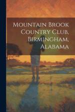 Mountain Brook Country Club, Birmingham, Alabama af Anonymous