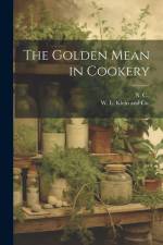 The Golden Mean in Cookery af N. C