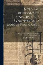 Nouveau Dictionnaire Universel Des Synonym De La Langue Française ... af Gabriel Girard