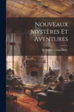 Nouveaux Mystères et Aventures af Arthur Conan Doyle