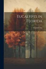 Eucalypts in Florida af Raphael Zon