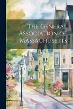 The General Association of Massachusetts af Anonymous