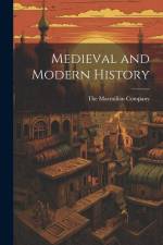 Medieval and Modern History af The Macmillan Company