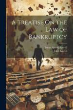 A Treatise On the Law of Bankruptcy af John Lowell
