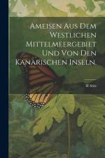 Ameisen aus dem Westlichen Mittelmeergebiet und von den Kanarischen Inseln. af H. Stitz