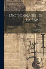 Dictionnaire De La Fable; Volume 1 af Francois Noel