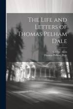 The Life and Letters of Thomas Pelham Dale af Thomas Pelham Dale