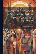 Proverbi Friulani Raccolta Dalla Viva Voce Del Popolo af Valentino Ostermann