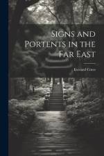 Signs and Portents in the Far East
