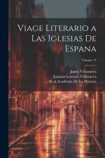 Viage literario a las iglesias de Espana; Volume 14 af Real Academia de la Historia
