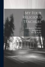 My Four Religious Teachers af H. Clay Trumbull