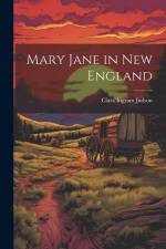 Mary Jane in New England af Clara Ingram Judson