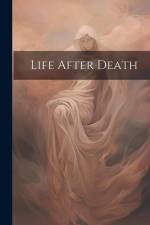 Life After Death af Anonymous