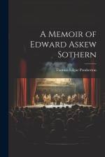 A Memoir of Edward Askew Sothern af Thomas Edgar Pemberton