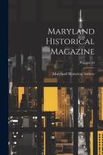 Maryland Historical Magazine; Volume 10 af Maryland Historical Society