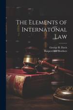 The Elements of Internatonal Law af George B Davis