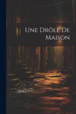 Une Drôle De Maison af Anonymous