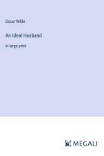 An Ideal Husband af Oscar Wilde