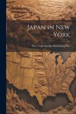 Japan in New York af New York Anraku Publlishing Co