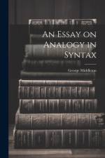 An Essay on Analogy in Syntax af George Middleton