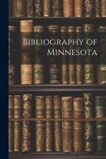 Bibliography of Minnesota af Anonymous