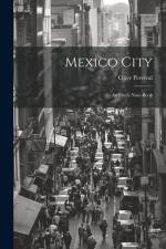 Mexico City: An Dler's Note-Book af Olive Percival