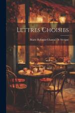 Lettres Choisies af Marie Rabutin-Chantal De Sévigné