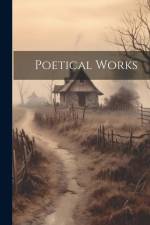 Poetical Works af Anonymous